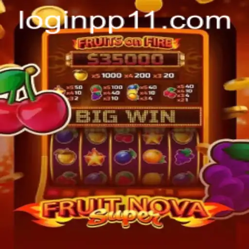 Experience the Ultimate Thrill with FruitNovaSuper and Navigate Through pp11 PH Login